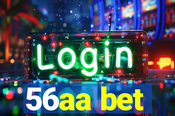 56aa bet